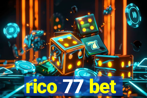 rico 77 bet